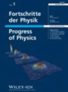 FORTSCHRITTE DER PHYSIK-PROGRESS OF PHYSICS杂志封面